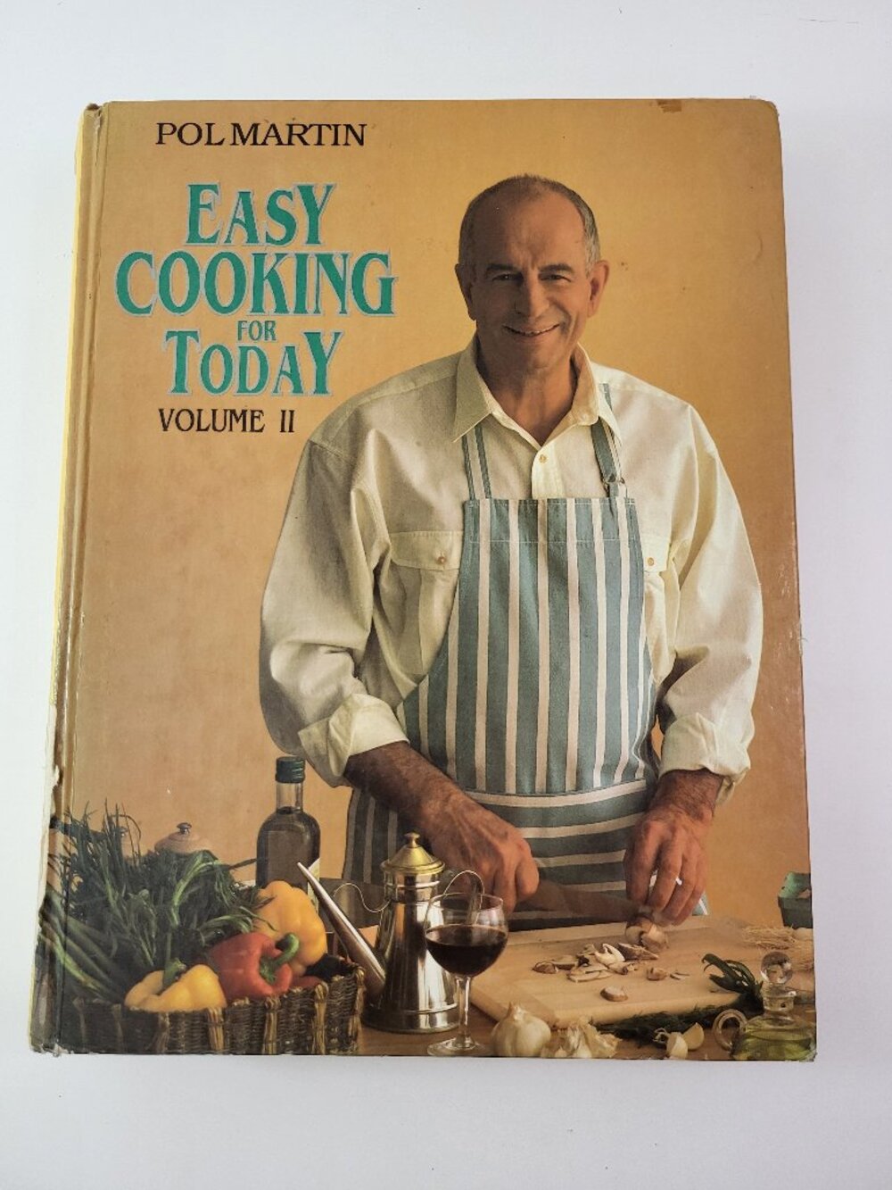 Pol Martin Easy Cooking For Today Volume II Hardcover Cookbook